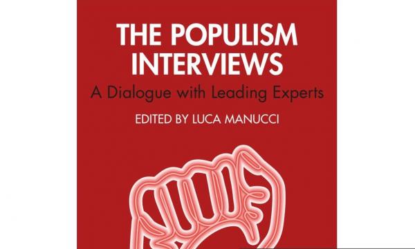 The Populism Interviews. A Dialogue with Leading Experts