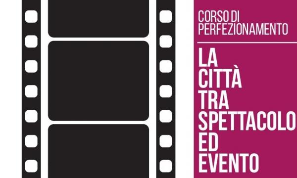 La città fra spettacolo ed evento. Governance, city branding e location management