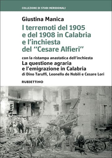 G. Manica, “I terremoti del 1905 e del 1908 in Calabria e l’inchiesta del Cesare Alfieri”