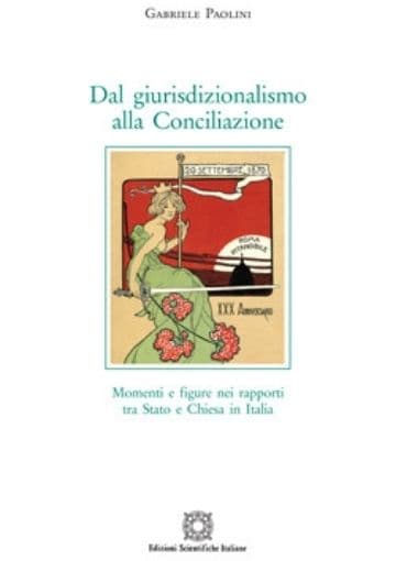 G. Paolini, “Dal giurisdizionalismo alla Conciliazione”